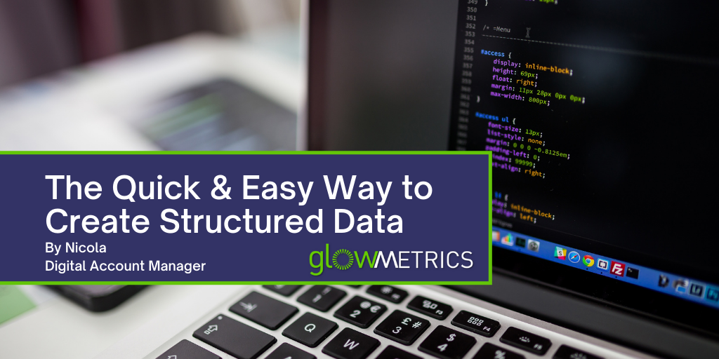 The Quick & Easy Way to Create Structured Data
