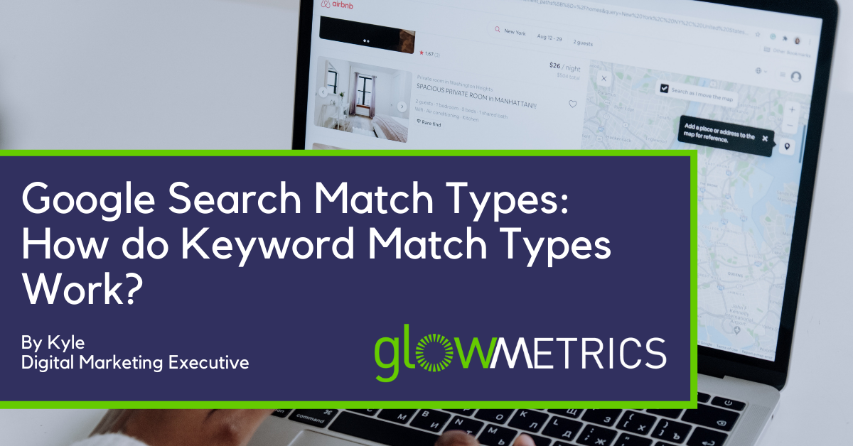 Google Match Type Feature Image