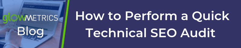 How to Perform a Quick Technical SEO Audit